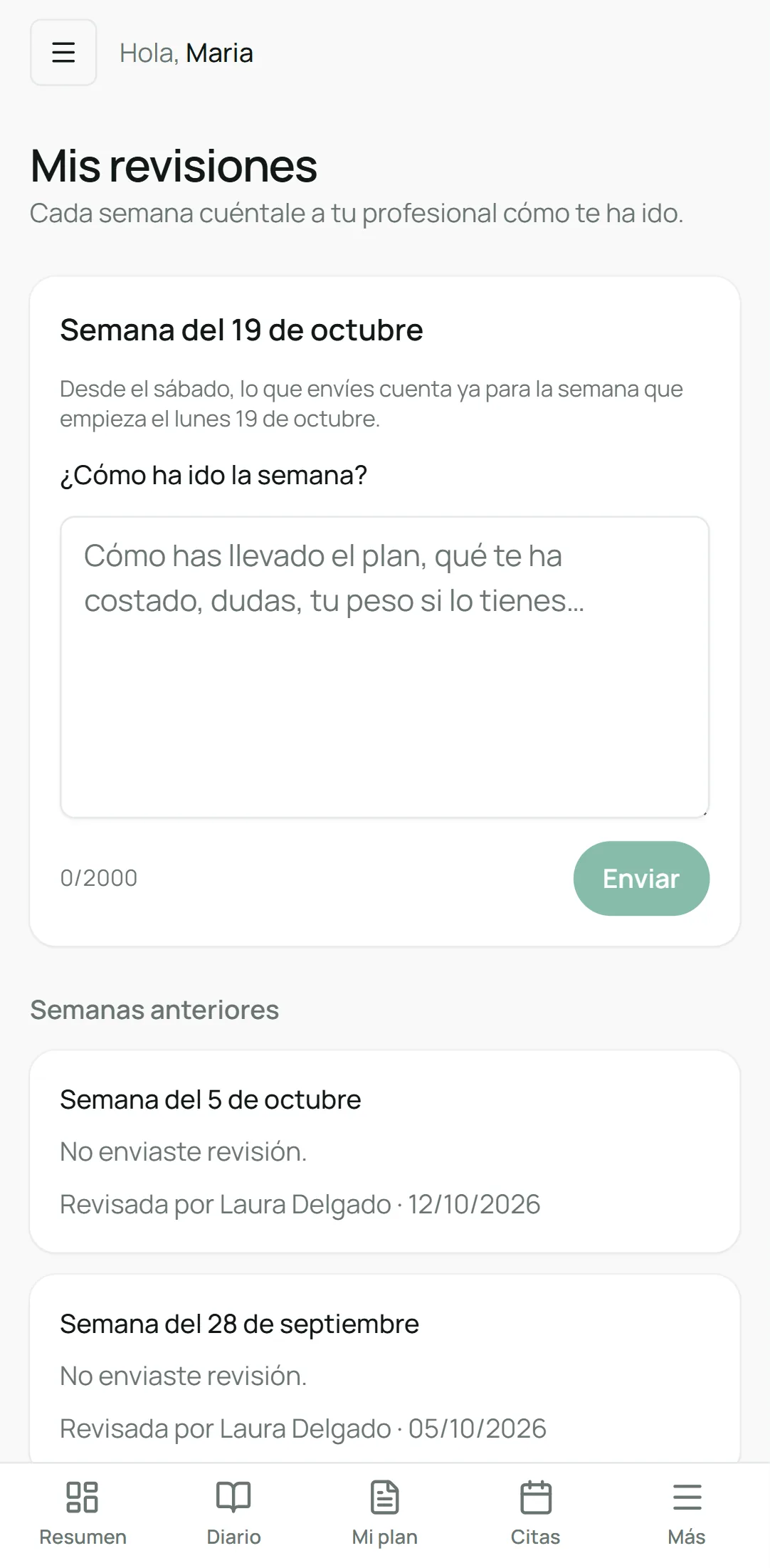 Portal del paciente en el móvil, Mis revisiones: formulario de la semana para contarle al profesional cómo ha ido y las semanas anteriores con la fecha de revisión